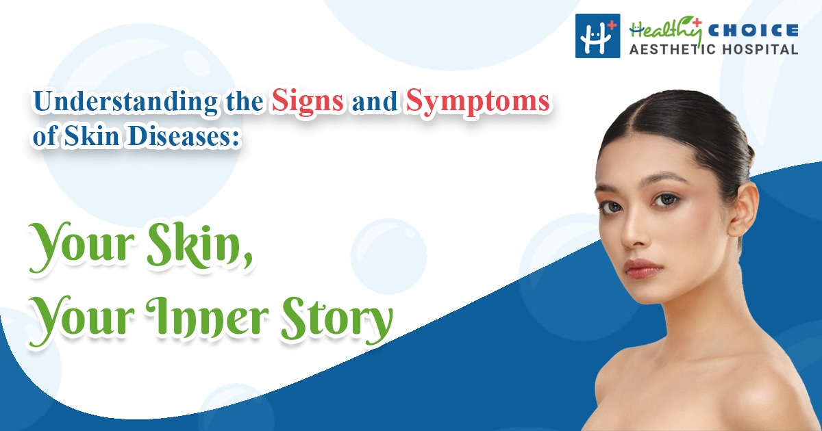 signs and symptoms of skin diseases