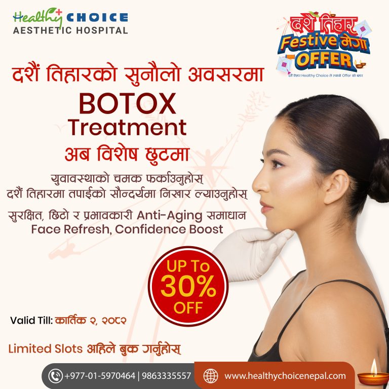 dashain tihar botox offer 30% off healthy choice nepal