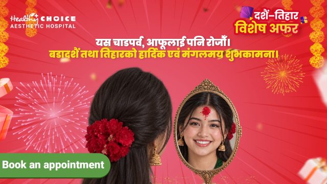 Celebrate Dashain & Tihar with a New You: Exclusive Beauty Offers at Healthy Choice